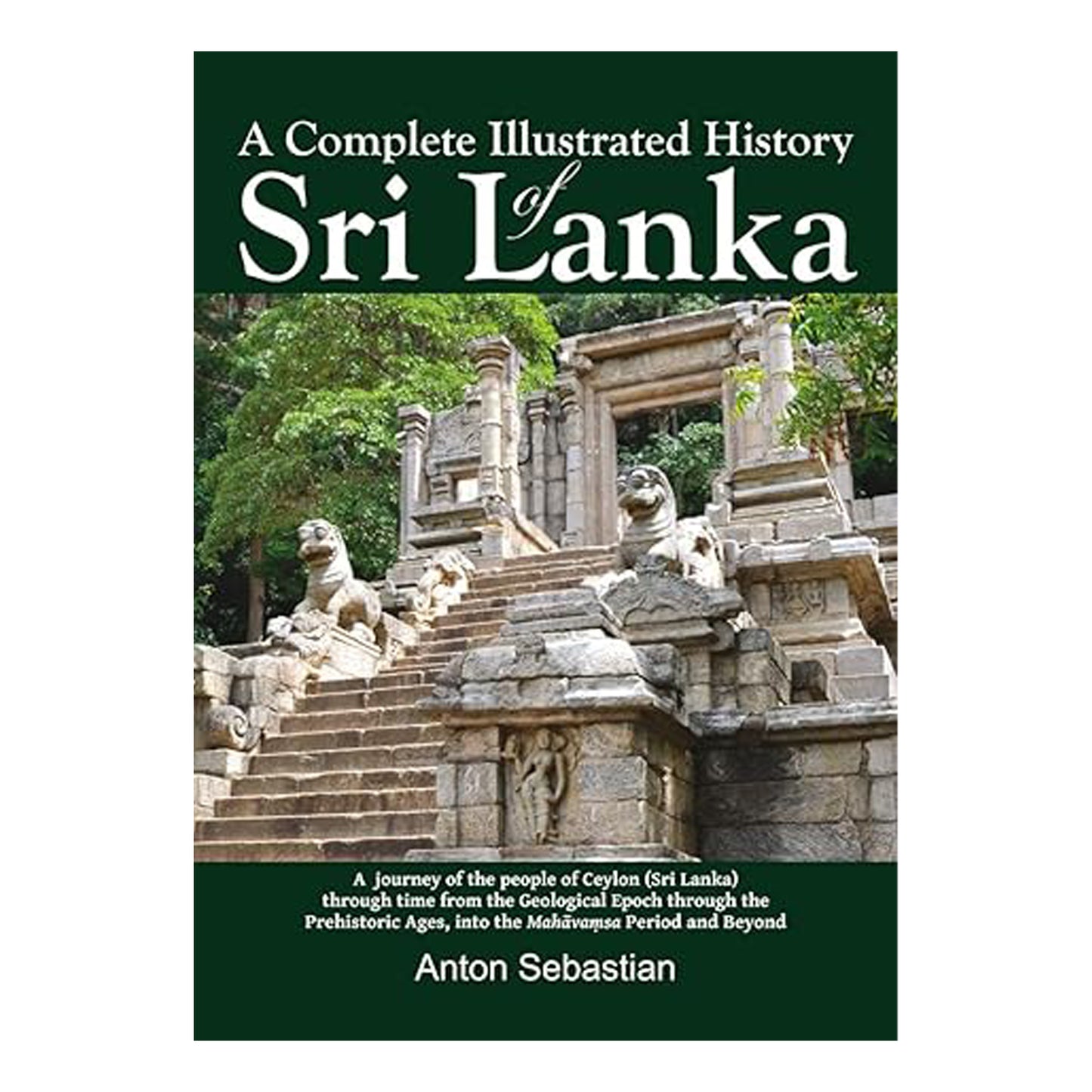 En komplett illustrerad historia av Sri Lanka