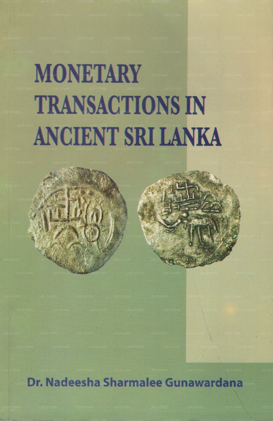 Monetary Transactions In Ancient Sri Lanka