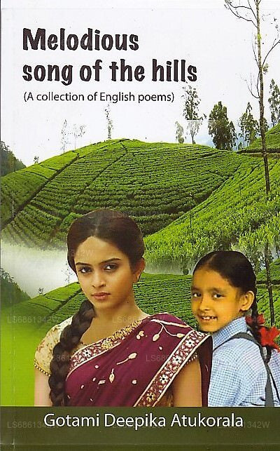 Melodious Song of The Hills(A Collection of English Poems)